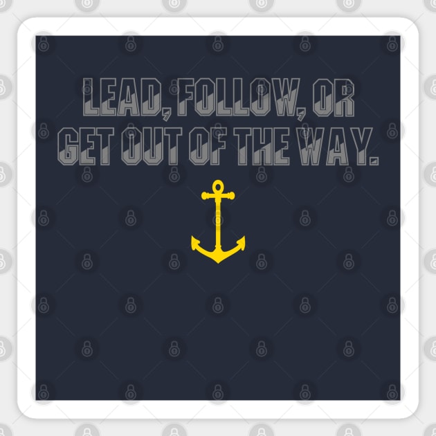 Lead Follow Or Get Out Of The Way Sticker by Pastime Pros